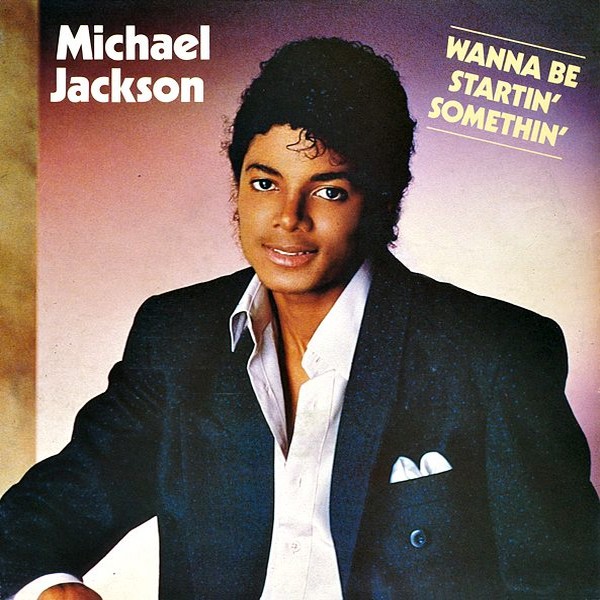 Michael Jackson - Wanna Be Startin' Somethin'