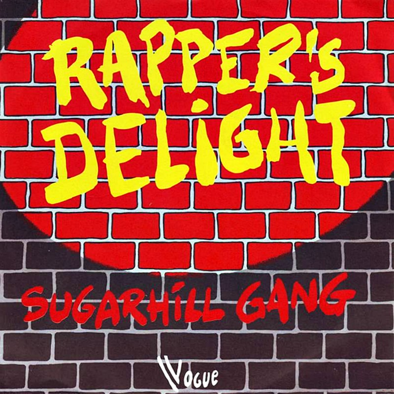 Sugarhill Gang - Rappers Delight