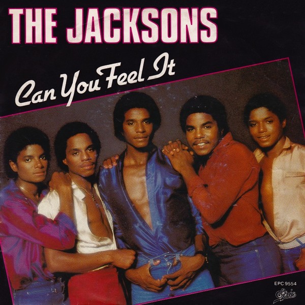 The Jacksons - Can You Feel It